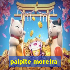 palpite moreira